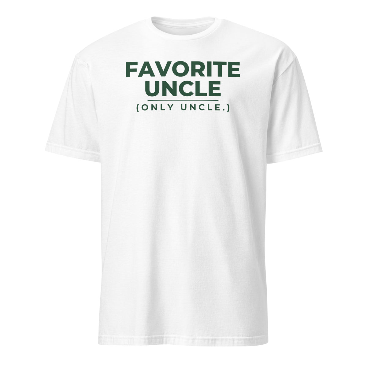 Favorite Uncle (Only Uncle) tee in White, front print