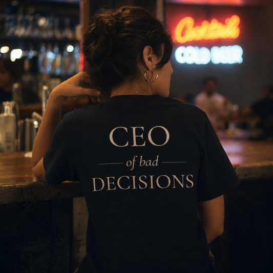 CEO of Bad Decisions