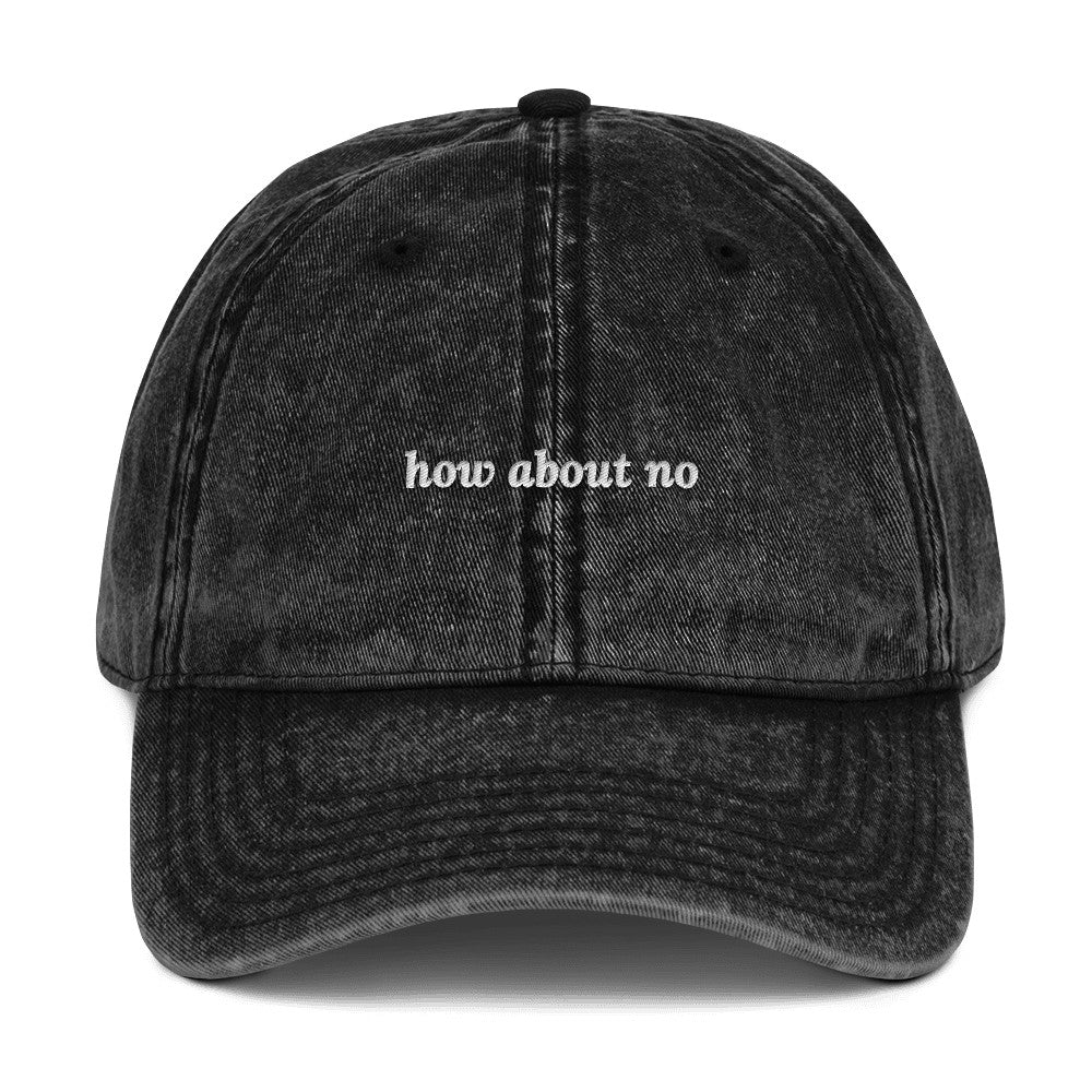 How About No embroidered vintage cap in black