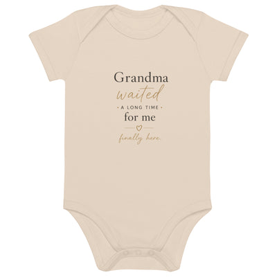 Grandma Waited A Long Time For Me Organic Cotton